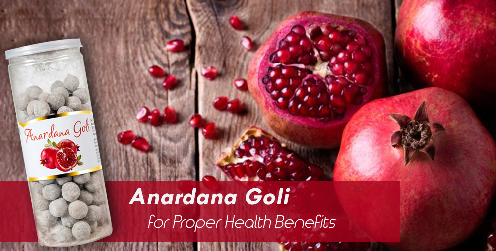 Quality Anardana Goli For Proper Health Benefits